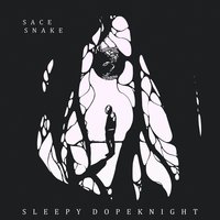 Sleepy Dopeknight - Sace Snake