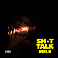 Sh*t Talk - Melii