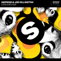 Could Be Love - Deepend, Joe Killington, Falco Van Den Aker