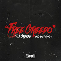 Free Greedo - Mozzy, Internet Money, 03 Greedo