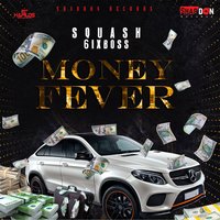 Money Fever - Squash