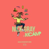 Jugglin (For Nothin?) - Nick Gray, K Camp