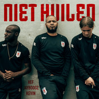 Niet Huilen - Hef, Kevin, Jayboogz