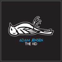 The Kid - Adam jensen