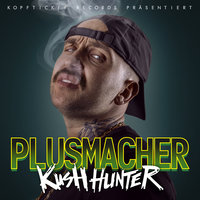 Kushpaffer - Plusmacher