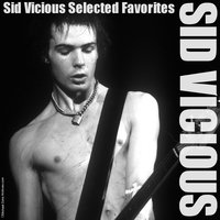 Belsen Was A Gas - Live - Sid Vicious