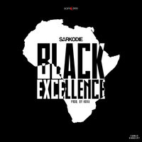 Black Excellence - Sarkodie