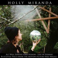 I Will Survive - Holly Miranda