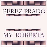 Cherry Pink And Apple - Perez Prado