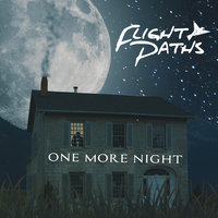 One More Night - Flight Paths