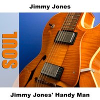Handy Man - Original - Jimmy Jones