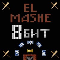 8 бит - El Mashe