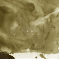 Ra - The Acid, Weval