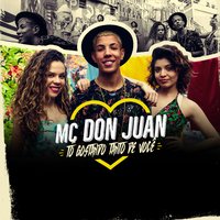 To Gostando Tanto de Você - MC Don Juan