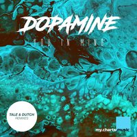 Dopamine - You in Mind, TALE, Dutch