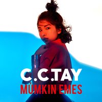 Mumkin emes - C.C.TAY