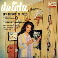 Le Bonheur (Hassapico Nostalgique) (Du Film: "Jamais Le Dimanche) - Dalida