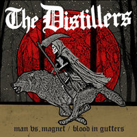 Man vs. Magnet - The Distillers
