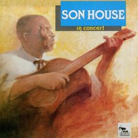 Preachin Blues - Son House