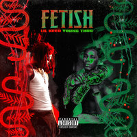 Fetish Remix - Lil Keed, Young Thug