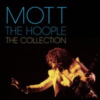 Roll Away the Stone - Mott The Hoople