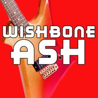 Time Was... - Wishbone Ash