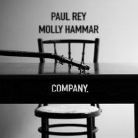 Company - Paul Rey, Molly Hammar