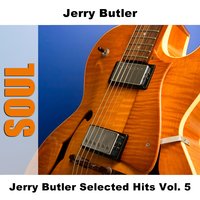 You Can Run (But You Can't Hide) - Original - Jerry Butler