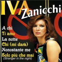 Chi - Iva Zanicchi
