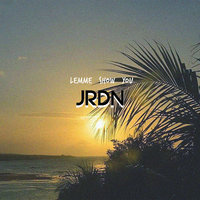 Lemme Show You - JRDN