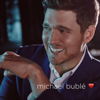 When You're Not Here - Michael Bublé