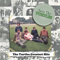Story of Rock and Roll - The Turtles
