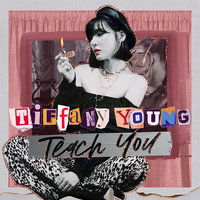 Teach You - Tiffany Young