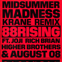 Midsummer Madness - 88rising, Krane, Joji