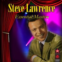 For You, For Me, For Evermore - Steve Lawrence