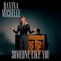 Someone Like You - Davina Michelle