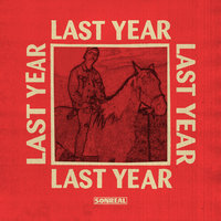 Last Year - SonReal