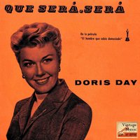 Que Será, Será (Whatever Will Be, Will Be) (From The Film: "The Man Who Knew Too Much") - Doris Day, Frank De Vol And His Orchestra