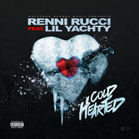 Coldhearted - Renni Rucci, Lil Yachty