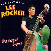 Burnin' Love [#] - Lee Rocker