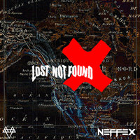 Lost Not Found - NEFFEX