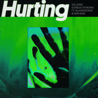 Hurting - SG Lewis, AlunaGeorge, Sam Wise