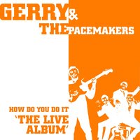 It's Gonna Be Alright - Gerry & The Pacemakers