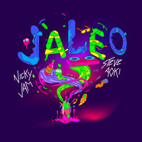 Jaleo - Nicky Jam, Steve Aoki