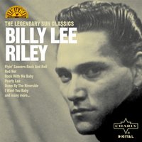 Flyin' Saucers Rockin' Roll - Billy Lee Riley