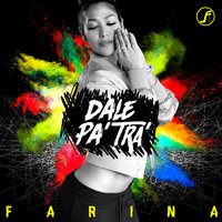 Dale Pa' Tra' - Farina