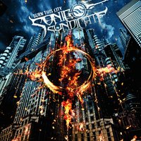 Burn This City - Sonic Syndicate