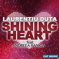 Shining Heart - Laurentiu Duta, Andreea Banica