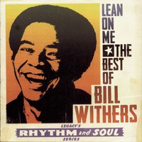 Watching You Watching Me - Bill Withers