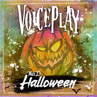 This Is Halloween - VoicePlay